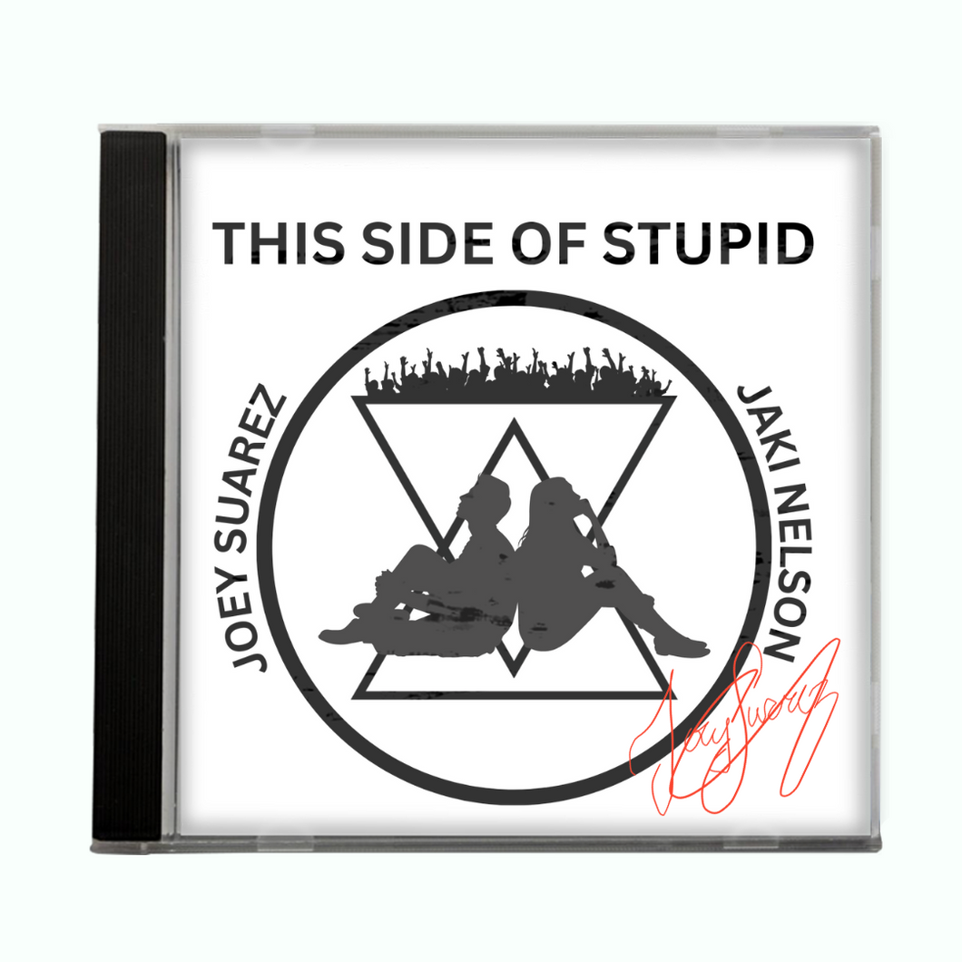 SIGNED CD: THIS SIDE OF STUPID