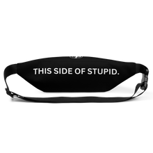 Load image into Gallery viewer, This Side of Stupid - Fanny Pack
